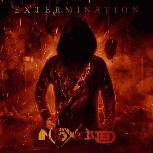 Intoxicated (PL) : Extermination